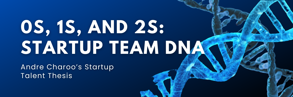 Startup Team DNA with Andree Charoo